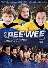 Picture of Pee-Wee: The Winter That Changed My Life / Les Pee-Wee: LHiver Qui A Change Ma Vie (Version française)