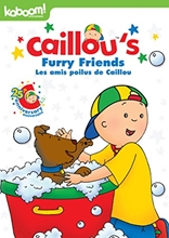 Picture of Caillou - Furry Friends / Caillou - Les amis poilus de Caillou (Bilingual)