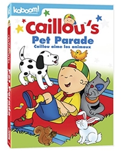 Picture of Caillou: Caillou's Pet Parade (Bilingual)