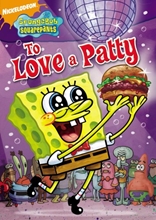 Picture of SpongeBob SquarePants To Love a Patty