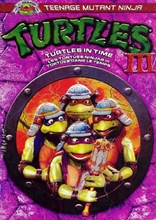 Picture of Teenage Mutant Ninja Turtles III: Turtles in Time / Les Tortues Ninjas 3 : Tortues dans le temps (Bilingual)