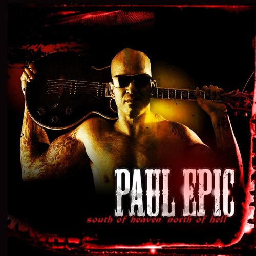 Picture of South Of Heaven, North Of Hell by Epic, Paul