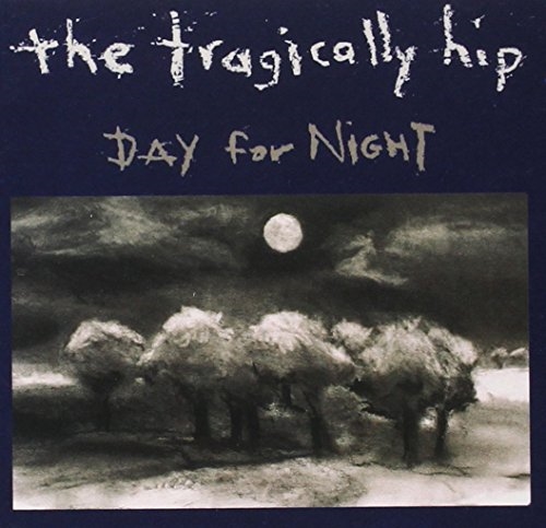 Picture of DAY FOR NIGHT by TRAGICALLY HIP,THE