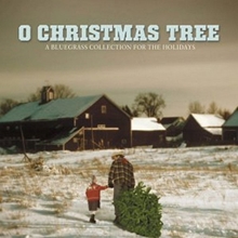 Picture of O CHRISTMAS TREE:A BLUEGRA by VARIOUS ARTISTS