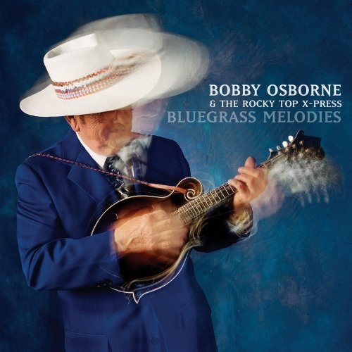 Picture of BLUEGRASS MELODIES by OSBORNE, BOBBY & THE ROCKY