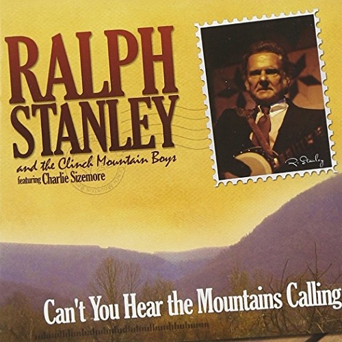 Picture of CAN'T YOU HEAR THE MOUNTAI by STANLEY, RALPH