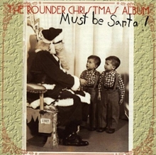 Picture of MUST BE SANTA/T ROUNDER XM by VARIOUS ARTISTS