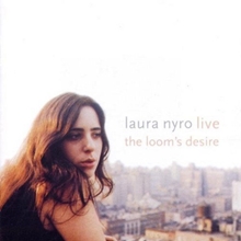 Picture of LIVE! THE LOOM'S DESIRE by NYRO LAURA