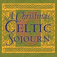 Picture of A CHRISTMAS CELTIC SOJOURN  by VARIOUS ARTISTS