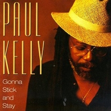 Picture of GONNA STICK AND STAY  by KELLY PAUL