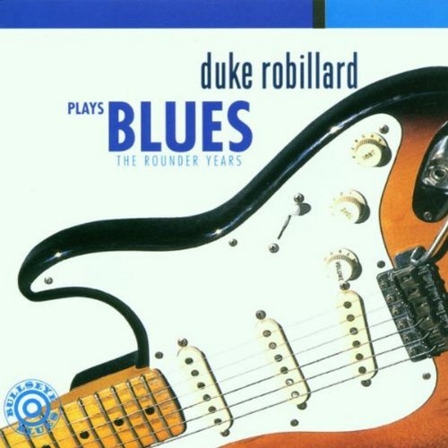 Picture of PLAYS BLUES: THE ROUNDER Y by ROBILLARD DUKE