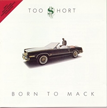 Picture of Born To Mack  by Too $Hort