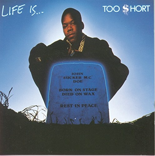Picture of Life Is...Too Short by Too $Hort