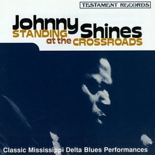 Picture of STANDING AT THE CROSSROADS by SHINES, JOHNNY