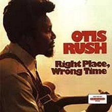 Picture of RIGHT PLACE, WRONG TIME by RUSH OTIS