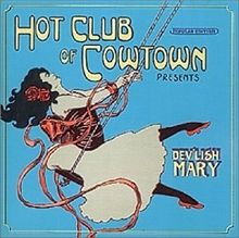 Picture of DEV'LISH MARY by HOT CLUB OF COWTOWN, THE