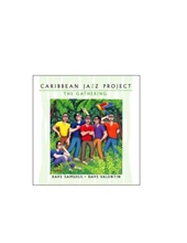 Picture of THE GATHERING by CARIBBEAN JAZZ PROJECT