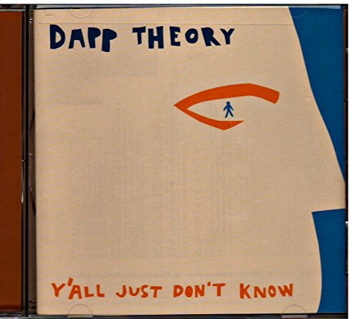 Picture of Y'ALL JUST DON'T KNOW by DAPP THEORY