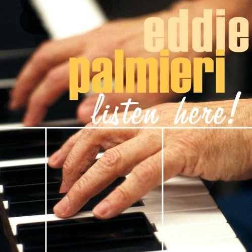 Picture of LISTEN HERE! by PALMIERI, EDDIE