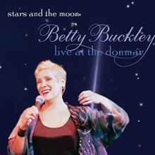 Picture of STARS & THE MOON - LIVE AT  by BETTY BUCKLEY