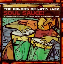 Picture of COLORS OF LATIN JAZZ: SOUL by VARIOUS ARTISTS