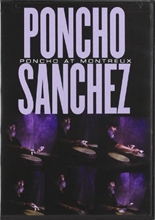 Picture of PONCHO AT MONTREUX DVD by SANCHEZ PONCHO