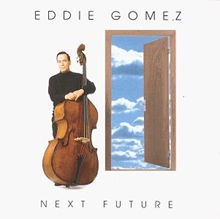 Picture of NEXT FUTURE by GOMEZ EDDIE