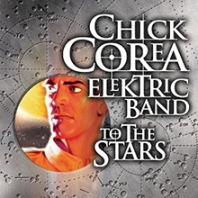 Picture of TO THE STARS by COREA CHICK ELEKTRIC BAND