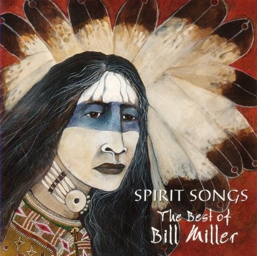 Picture of SPIRIT SONGS:THE BEST OF by MILLER, BILL