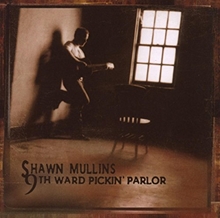 Picture of 9TH WARD PICKIN' PARLOR by MULLINS, SHAWN