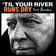 Picture of TIL YOUR RIVER RUNS DRY(LP by BURDON,ERIC