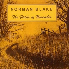 Picture of THE FIELDS OF NOVEMBER/OLD  by BLAKE NORMAN