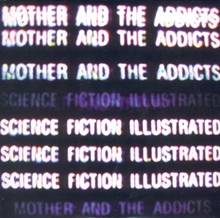 Picture of Science Fiction Illustrated by Mother And The Addicts