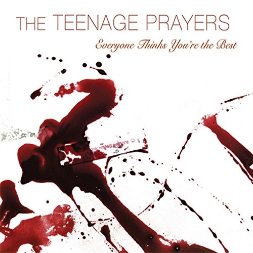 Picture of Everyone Thinks You'Re The Best by Teenage Prayers, The