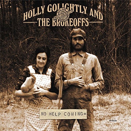 Picture of No Help Coming  by Holly Golightly & The Brokeoffs