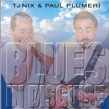 Picture of Blues In Disguise  by Tj Nix & Paul Plumeri