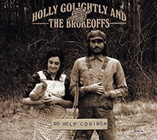 Picture of No Help Coming by Holly Golightly & The Brokeoffs