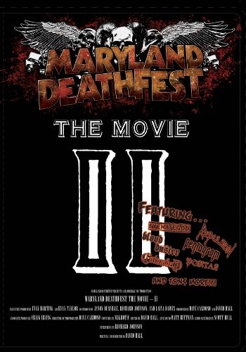 Picture of Maryland Deathfest: The Movie Ii by Maryland Deathfest