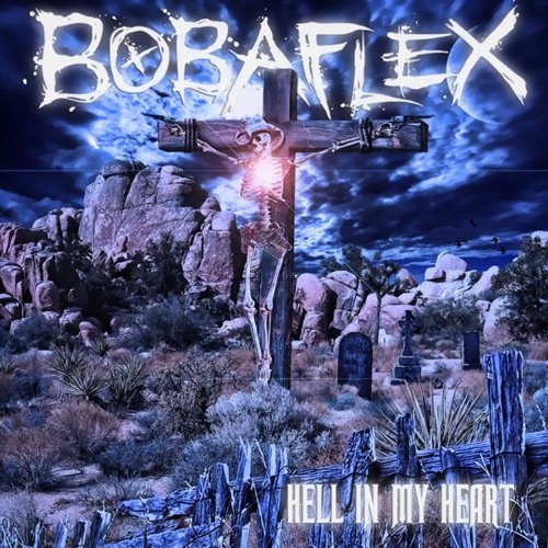 Picture of Hell In My Heart  by Bobaflex