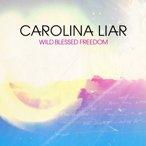 Picture of Wild Blessed Freedom by Liar, Carolina