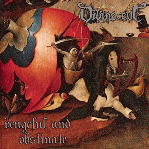 Picture of Vengeful And Obstinate by Divine Eve