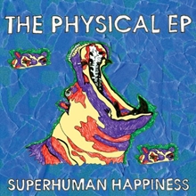 Picture of The Physical Ep  by Superhuman Happiness