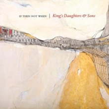 Picture of If Then Not When by King'S Daughters & Sons