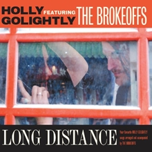 Picture of Long Distance  by Holly Golightly & The Brokeoffs