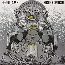 Picture of Birth Control  by Fight Amp