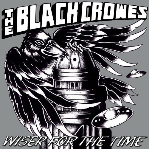 Picture of Wiser For The Time  by The Black Crowes