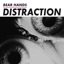 Picture of Distraction by Bear Hands