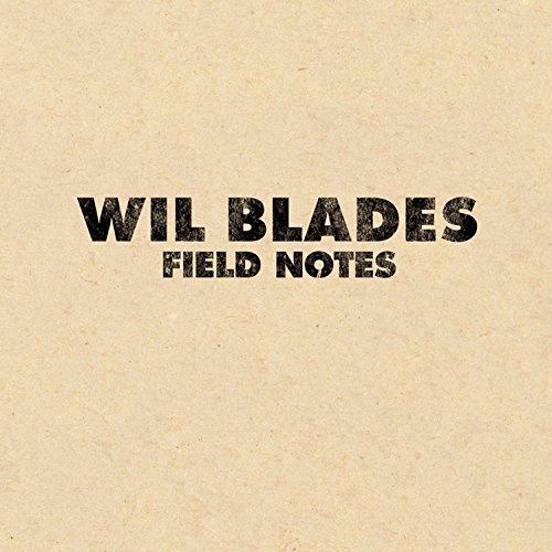 Picture of Field Notes by Wil Blades