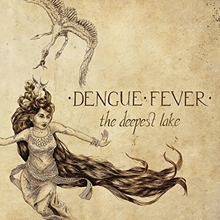 Picture of The Deepest Lake by Dengue Fever