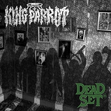 Picture of Dead Set by King Parrot